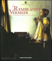 lindemann bernd wolfgang (curatore) - da rembrandt a vermeer