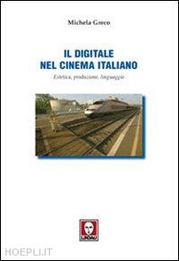 greco michela - il digitale nel cinema italiano