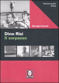 comand mariapia - dino risi. il sorpasso