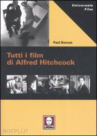 duncan paul - tutti i film di alfred hitchcock (n.e.)