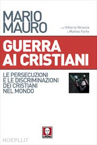 mauro mario - guerra ai cristiani