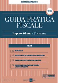 studio associato cmnp(curatore) - guida pratica fiscale - imposte dirette - (2° semestre) - n. 7/2021