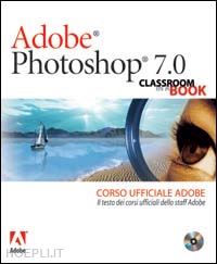  - adobe photoshop 7.0 classroom in a book