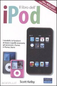 kelby scott - il libro dell'ipod