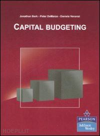 berk jonathan; de marzo peter; venanzi daniela - capital budgeting