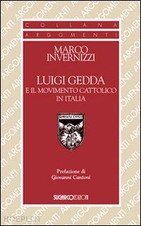invernizzi marco - luigi gedda e il movimento cattolico in italia