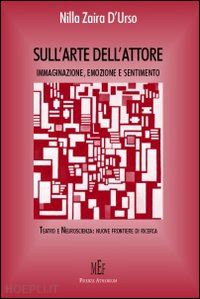 d'urso nilla z. - sull'arte dell'attore. immaginazione, emozione e sentimento