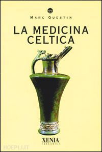 questin marc - la medicina celtica
