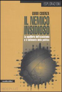 cosenza guido - il nemico insidioso