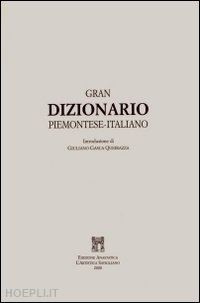 sant'albino vittorio - gran dizionario piemontese-italiano (rist. anast. 1859)
