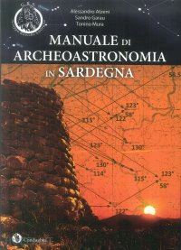 gruppo ricerche sardegna (curatore) - manuale di archeoastronomia in sardegna