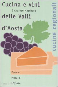 marchese salvatore - cucina e vini delle valli d'aosta