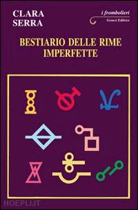 serra clara - bestiario delle rime imperfette