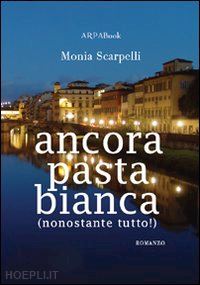 scarpelli monia - ancora pasta bianca