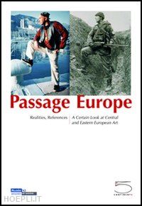 hegyi l. (curatore) - passage europe, realities, references