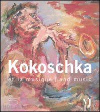 bonnefoit regine - kokoschka e la musique / and music . edizione francese e inglese