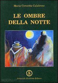 calabrese maria concetta - le ombre della notte