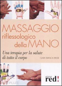 erede clara bianca - massaggio riflessologico della mano