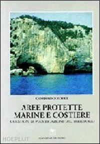 zoppi corrado - aree protette marine e costiere. questioni di pianificazione del territorio