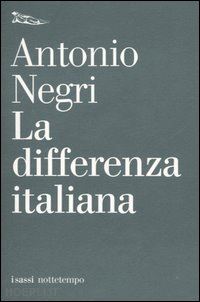 negri antonio - la differenza italiana