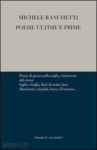 ranchetti michele - poesie ultime e prime