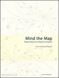 pignatti lorenza (curatore) - mind the map