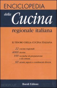zucchi l. (curatore) - enciclopedia della cucina regionale italiana