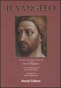 maggioni bruno; bagni arcangelo (curatore); bianchi enzo (pref.) - il vangelo