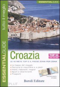 aa.vv. - croazia essential guide boroli 2009