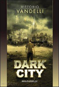 vandelli vittorio - dark city