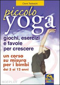 tedeschi clementina; pignatta v. (curatore) - piccolo yoga
