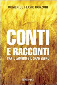 durighello gianmartino - conti e racconti tra il lambro e il gran zebru'