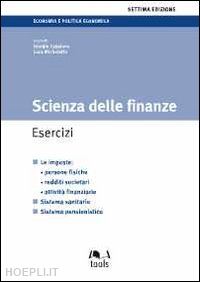 casalone g. (curatore); micheletto l. (curatore) - scienza delle finanze
