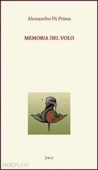 di prima alessandro - memoria del volo