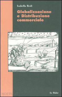 redi isabella - globalizzazione e distribuzione commerciale