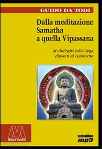 da todi guido - dalla meditazione samatha a quella vipassana - con 2 cd mp3