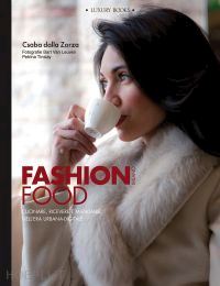 dalla zorza csaba - fashion food milano