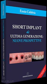 calabria ennio - short implant di ultima generazione: nuove prospettive. con qr code