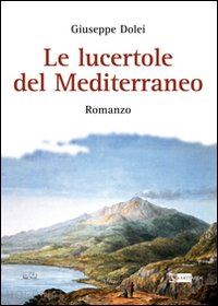 dolei giuseppe - le lucertole del mediterraneo