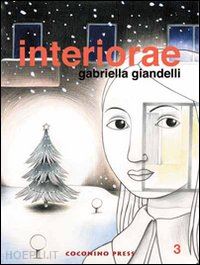 giandelli gabriella - interiorae. vol. 3