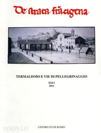  - termalismo e vie di pellegrinaggio 2013