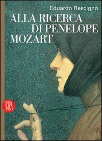 rescigno eduardo - alla ricerca di penelope mozart