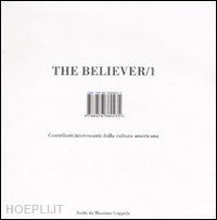 coppola massimo (curatore) - the believer . vol. 1