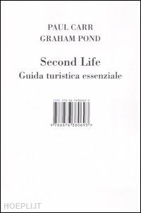 carr paul; pond graham - second life