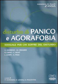 morosini p. (curatore); leveni d. (curatore); piacentini d. (curatore) - disturbo di panico e agorafobia