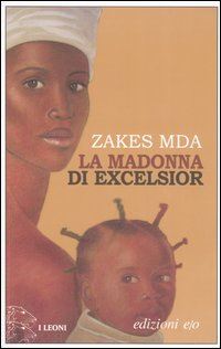 mda zakes - la madonna di excelsior