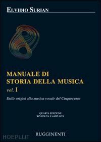 surian elvidio - manuale di storia della musica vol. i
