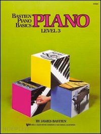 bastien james - metodo bastien per lo studio del pianoforte - piano. 3º livello