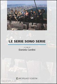 cardini d. (curatore) - le serie sono serie