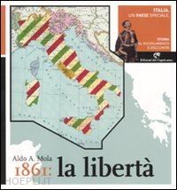 mola aldo a. - 1861: la liberta'